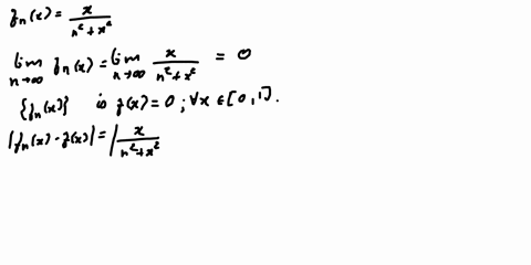for-each-natural-number-the-function-is-defined-by-fnx-xn2x2-on-01-a-show-that-the-sequence-fnxn-converges-uniformly-on-01-find-its-uniform-limit-fx-b-let-fnx-integral-of-0-to-x-fnt-dt-show-05085