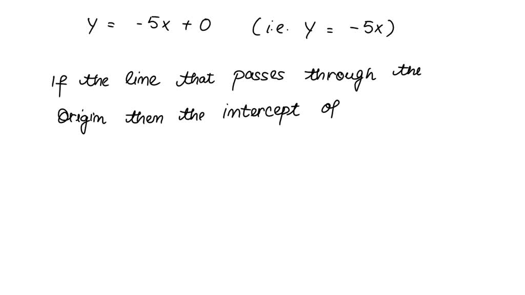 Solved: Find An Equation Of The Line That Passes Through The Origin And 