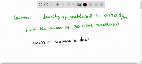 the-density-of-methanol-is-0790-gml-what-mass-g-would-300-ml-of-methanol-possess-17055