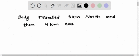 a-boy-travels-3-km-north-and-then-4-km-east-what-will-be-the-atotal-distance-travelled-by-him-36884
