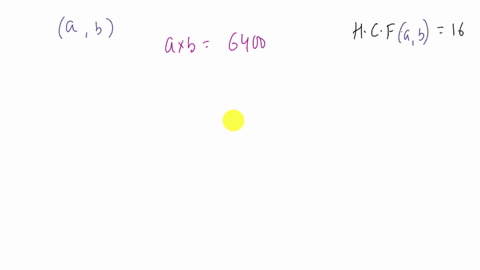 hcf-of-two-numbers-is-16-and-their-product-is-6400-find-the-lcm-of-the-numbers-08385