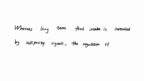 discuss-the-short-and-long-term-regulation-of-food-intake