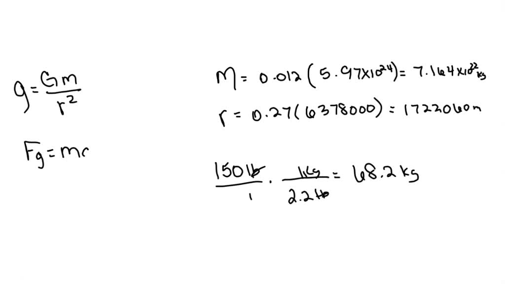 SOLVED The Moon has 0.012 of Earth's mass and 0.27 of Earth's radius