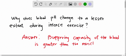 question-8-why-does-blood-ph-change-to-a-lesser-extent-than-muscle-ph-during-intense-exercise-group-of-answer-choices-buffering-capacity-is-greater-in-blood-hydrogen-ion-concentration-is-gre-56123