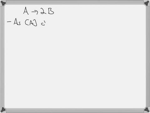 use-the-table-below-to-determine-the-rate-law-for-the-reaction-a2b-experiment-initial-am-initial-ratem-s-1-1-0010-00010-2-0020-00010-3-0040-00010-ratek-rateka-ratekab2-ratekb2-the-rate-law-f-11827