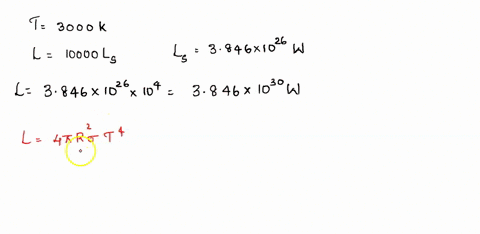 use-the-radius-luminosity-temperature-relation-to-calculate-the-radius-of-a-red-supergiant-with-temperature-3000-k-and-total-luminosity-10000-times-that-of-the-sun-sec-173-in-the-textbook-ho-53573