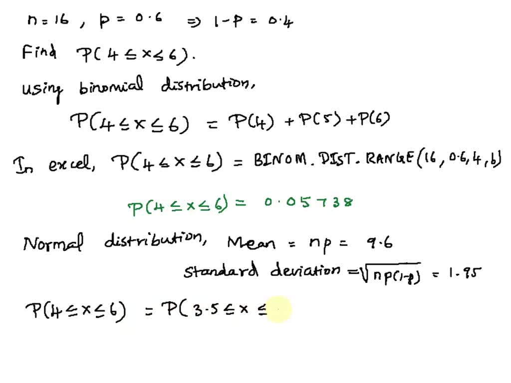 SOLVED: Write the binomial probability and the normal probability for ...