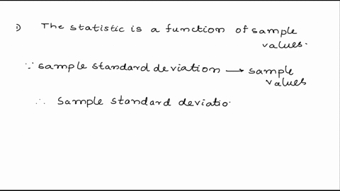 1-which-of-the-following-best-example-of-a-statistic-a-mean-b-variance-c-sample-standard-deviation-d-population-variance-2-what-will-happen-if-n-approaches-infinity-a-the-t-distribution-also-56649