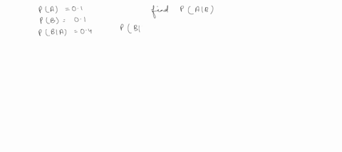 problem-3-events-and-probability-3-points-you-are-given-the-following-probabilities-of-three-events-pa-01-pb-01-pbia-04-find-palb-48955