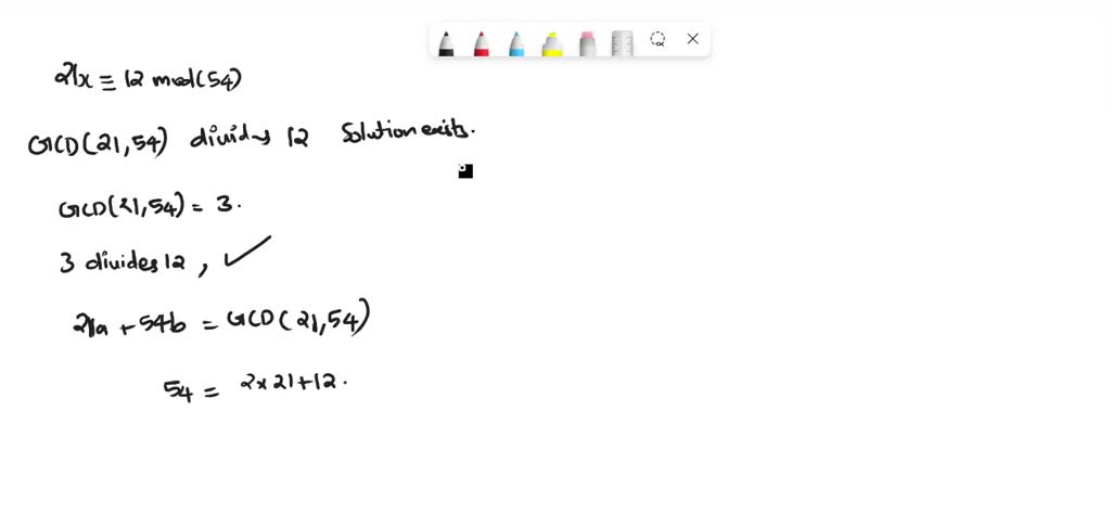 SOLVED: Solve the following linear congruence equation: 2lx = 12 mod 54 ...