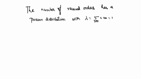 12-a-mail-order-company-receives-an-average-of-five-orders-per-500-solicitations-if-it-sends-out-100-advertisements-find-the-probability-of-receiving-at-least-wo-orders_-ht-l-24594