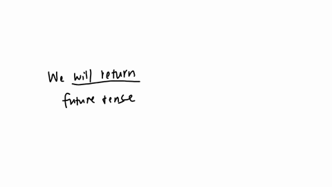 we-will-return-________-an-hour-fill-in-the-blanks-with-suitable-preposition