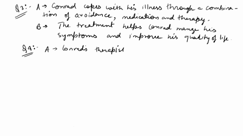 question-3-a-how-does-conrad-cope-with-his-illness-and-what-steps-does-he-take-to-be-treated-5-pts-b-what-impact-does-the-treatment-have-on-his-life-5-pts-support-your-answer-by-citing-speci-06546