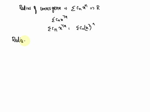 6-suppose-that-the-radius-of-convergence-of-the-power-series-cnxn-is-r-what-is-the-radius-of-convergence-of-the-power-series-cnx-7n-justify-your-answer-26325