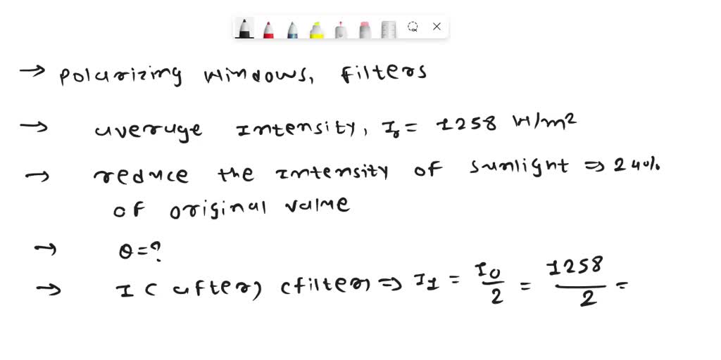 SOLVED Polarizing windows, filters, etc., are often used to reduce the