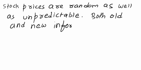 which-of-the-following-describes-a-random-walk-10-pts-stock-price-changes-are-random-but-predictable-stock-prices-respond-slowly-to-both-new-and-old-information-future-price-changes-are-unco-04713