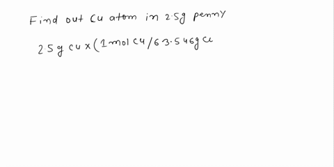 a-modern-penny-weighs-25-mathrmg-but-contains-only-0063-mathrmg-of-copper-cu-how-many-copper-atoms-2-88343