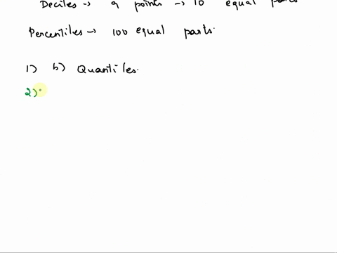 1-quartiles-deciles-and-percentiles-are-measures-of-position-collective-a-partiles-b-quantiles-c-missiles-d-centiles-2-how-many-equal-parts-does-quartiles-have-a-3-b4-c-9-d-10-3-how-many-sco-08888
