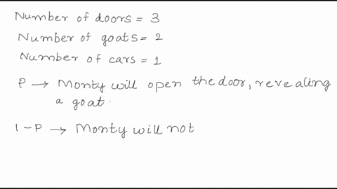 42-consider-the-following-variation-of-the-monty-hall-problem-where-in-some-situations-monty-may-not-open-a-door-and-give-the-contestant-the-choice-of-whether-to-switch-doors-specifically-th-39148