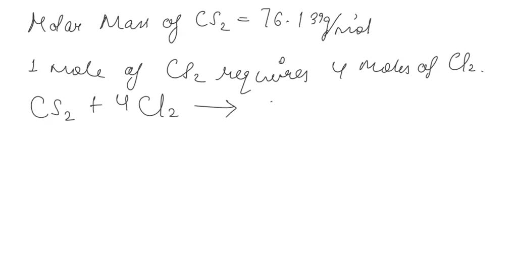 SOLVED: How many grams of carbon disulfide are needed to completely ...