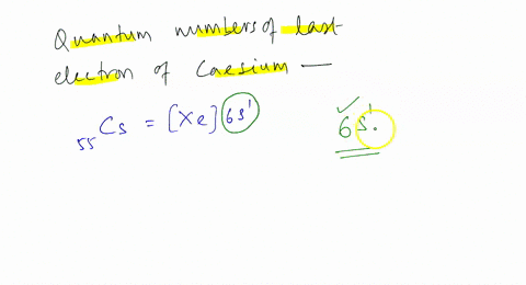 14-the-quantum-numbers-of-the-last-electron-of-cesium-could-be-a-n510m-0ms-vz-n-61-1m1-0ms-yuoy-c-n-6-1-m-0ms-y-d-n-6-0m-0ms-e-n-61-2mi2ms-44482