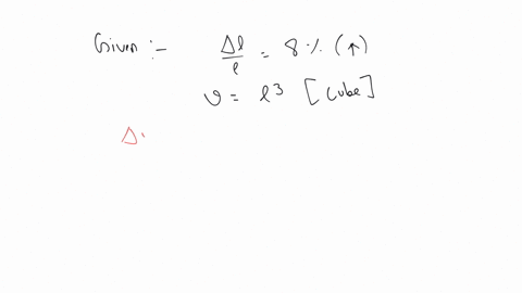 a-uniform-cube-is-subjected-to-volume-compression-if-each-side-is-increased-by-8-then-bulk-strain-is-a-001-b-006-c-002-d-003