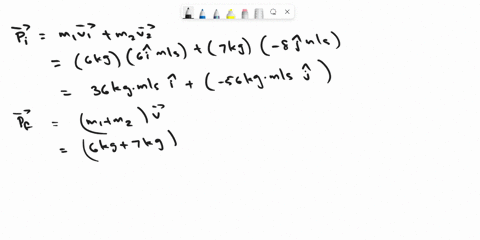 a-6-kg-mass-with-an-initial-velocity-of-6-i-ms-collides-and-sticks-to-a-7-kg-mass-with-an-initial-velocity-of-8-j-ms-what-is-the-magnitude-of-the-final-velocity-in-ms-57918
