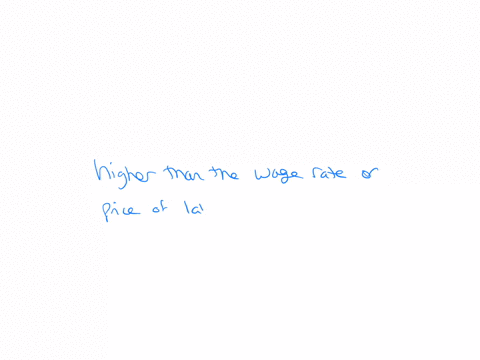 for-a-monopsonist-in-the-labor-market-the-marginal-resource-cost-of-labor-is-group-of-answer-choices-inversely-related-to-the-wage-rate-or-price-of-labor-higher-than-the-wage-rate-or-price-of-labor-eq