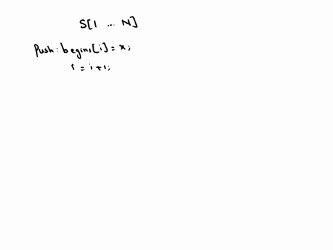 9stack-initialization-that-the-stack-is-held-in-an-array-s1n-indexed-by-the-variable-i-if-the-variables-below-are-properly-initializedand-if-all-accesses-to-s-respect-the-array-bounds-then-t-14704