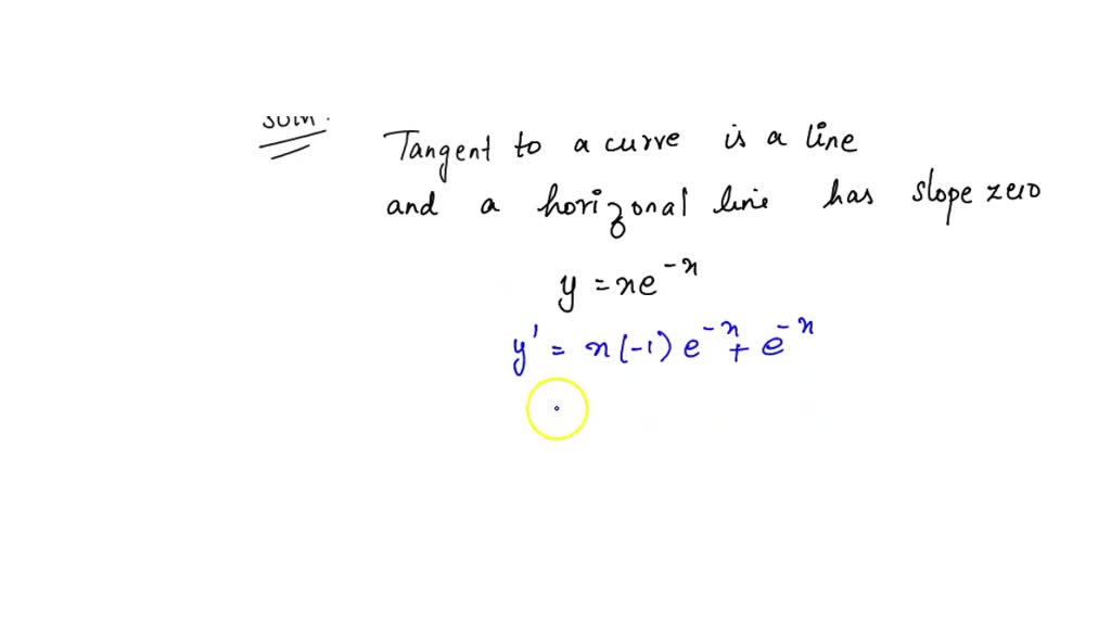 the-tangent-to-the-curve-of-y-xe-x-is-horizontal-when-x-is-equal-to