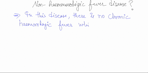 3which-of-the-following-is-an-example-of-nonhemorrhagic-fever-disease-select-all-that-apply-a-infectious-mononucleosis-b-rocky-mountain-spotted-fever-brucellosis-cat-scratch-disease-e-lyme-d-27335
