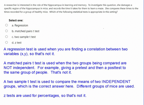 a-researcher-is-interested-in-the-role-of-the-hippocampus-in-learning-and-memory-to-investigate-this-question-she-damages-specific-region-of-the-hippocampus-in-mice-and-records-the-time-it-t-30346