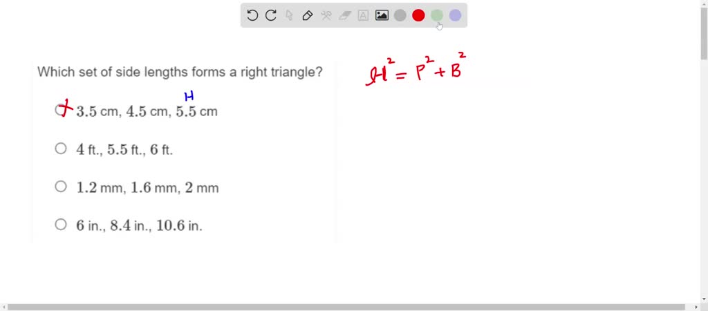 Solved Which Set Of Side Lengths Form A Right Triangle 10 In 41 In 40 In 3 Ft 6 Ft 5 Ft 7 Cm 8 Cm 10 Cm 15 M M 25 M Solved Which Set Of Side Lengths Form A Right Triangle 10 In 41 In 40 In 3 Ft 6 Ft 5 Ft 7 Cm 8 Cm 10 Cm 15 M M 25 M