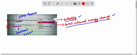 ina-coffee-cup-calorimeter-the-heat-is-equal-to-ithe-select-tsciect-work-in-a-bomb-calorimeter-the-heat-is-equal-to-the-sq-enthalpy-total-internal-energy-change-pressure-83926