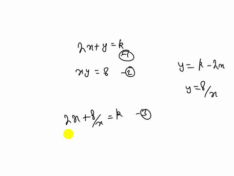 the-equation-of-the-curve-is-xy8-and-the-equation-of-a-line-is-2xyk-where-k-is-the-constant-find-the-value-of-k-for-which-the-line-forms-a-tangent-to-the-curve-91257