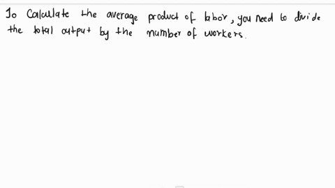 the-table-below-shows-the-quantity-of-workers-and-total-output-for-a-local-pizza-restaurant-answer-the-following-questions-based-on-this-table-a-when-the-owner-hires-4-workers-the-average-pr-43391
