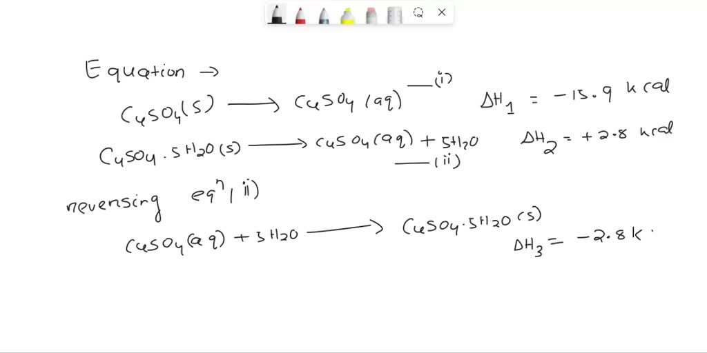 SOLVED: The integral enthalpies of solution of anhydrous CuSO4(s) and ...