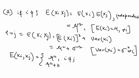 1-let-x1xn-be-independent-random-variables-with-ex-and-varx-o2-i-1-n-consider-the-sample-sum-of-squares-given-n-by-sxxex-x2-i1-if-i-j-a-show-that-exx-otherwise-b-henceshow-that-exx2-c-show-t-67572