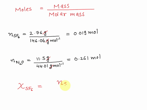 a-700l-tank-at-99-degrees-celcius-is-filled-with-279-g-of-sulfur-hexafluoride-gas-and-115-g-of-dinitrogen-monoxide-gas-calculate-the-mole-fraction-and-partial-pressure-of-each-gas-as-well-as-20089