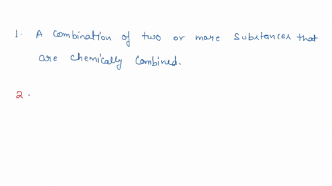 1-which-of-these-statements-correctly-describes-a-mixture-a-mixture-is-____-a-composed-of-different-substances-b-made-up-of-different-elements-and-compounds-c-a-combination-of-two-or-more-su-81579