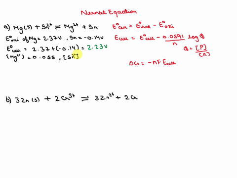 calculate-e-eand-ag-for-the-following-cell-reactions-a-mgs-sn2c-aq-mglc-aq-sns-where-mg2t-0055-m-and-sn2-0050-m-e-2219-e-2218-ag-kj-b-3zns-2cr3c-aq-3zn2taq-2crs-where-crst-0060-m-and-zn2t-00-52889