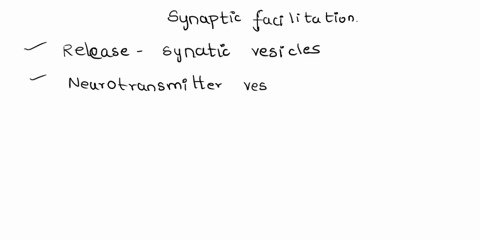 what-causes-synaptic-facilitation-release-of-greater-than-usual-number-of-synaptic-vesicles-activation-of-synaptotagmin-by-means-of-phosphorylation-buildup-of-ca2-in-the-presynaptic-terminal-17692