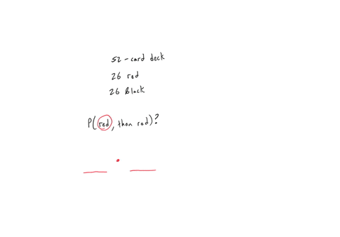 a-standard-deck-of-52-playing-cards-has-26-red-cards-and-26-black-cards-eric-is-randomly-drawing-cards-from-a-deck-what-is-the-probability-of-his-drawing-a-red-card-placing-it-back-in-the-deck-and-dra