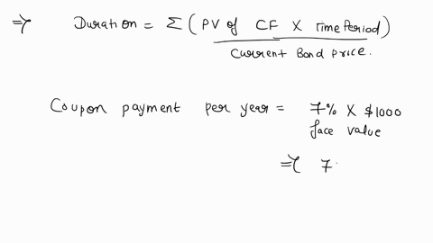calculate-the-duration-of-1000-face-value-bond-with-annual-coupon-payments-a-coupon-rate-of-7-a-maturity-of-4-years-and-a-yield-of-82-percent-67846