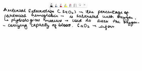 arterial-saturation-sa02-is-the-percentage-of-arterial-hemoglobin-that-is-saturated-with-carrying-oxygen-0a-a-physiological-measure-of-hypoxic-stress-close-to-100-in-a-healthy-person_-measur-22633