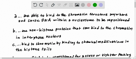 chromatin-remodeling-enzyme-complexes-_______________-choose-all-that-apply-a-are-able-to-bind-to-the-chromatin-structure-anywhere-and-cause-dna-within-a-nucleosome-to-be-repositioned-b-are-35497