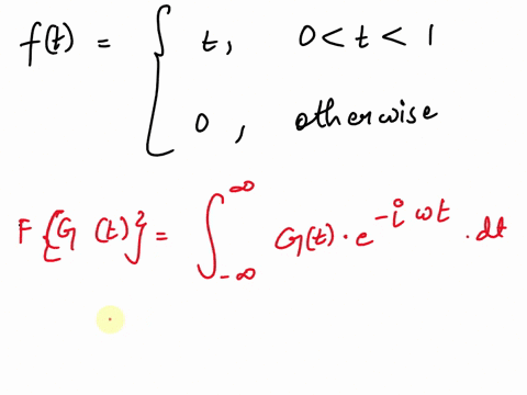 find-the-fourier-transform-of-0-t1-so-g-othcrwise-58551