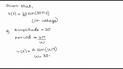 a-salvage-ships-sonar-produces-a-signal-in-the-form-of-sinusoidal-function-presenting-the-signal-voltage-v-in-volts-by-an-ac-generator-at-time-tin-seconds-is-vt-20-sin30t-by-using-sinusoidal-60026