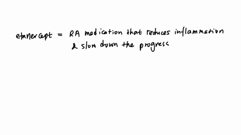 client-who-has-rheumatoid-arthritis-is-prescribed-etanercept-what-topic-will-the-nurse-include-in-the-teaching-plan-for-this-client-125-points-how-to-self-administer-subcutaneous-injections-the-need-t