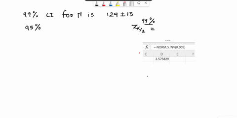 suppose-we-know-the-99-confidence-interval-for-a-population-mean-is-129-15-if-the-confidence-level-is-reduced-to-95-which-of-the-following-is-a-possible-confidence-interval-assuming-it-is-co-69595